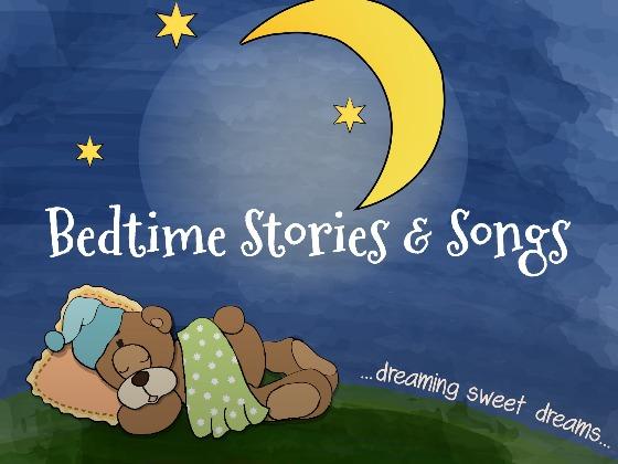 Bedtime Stories & Songs